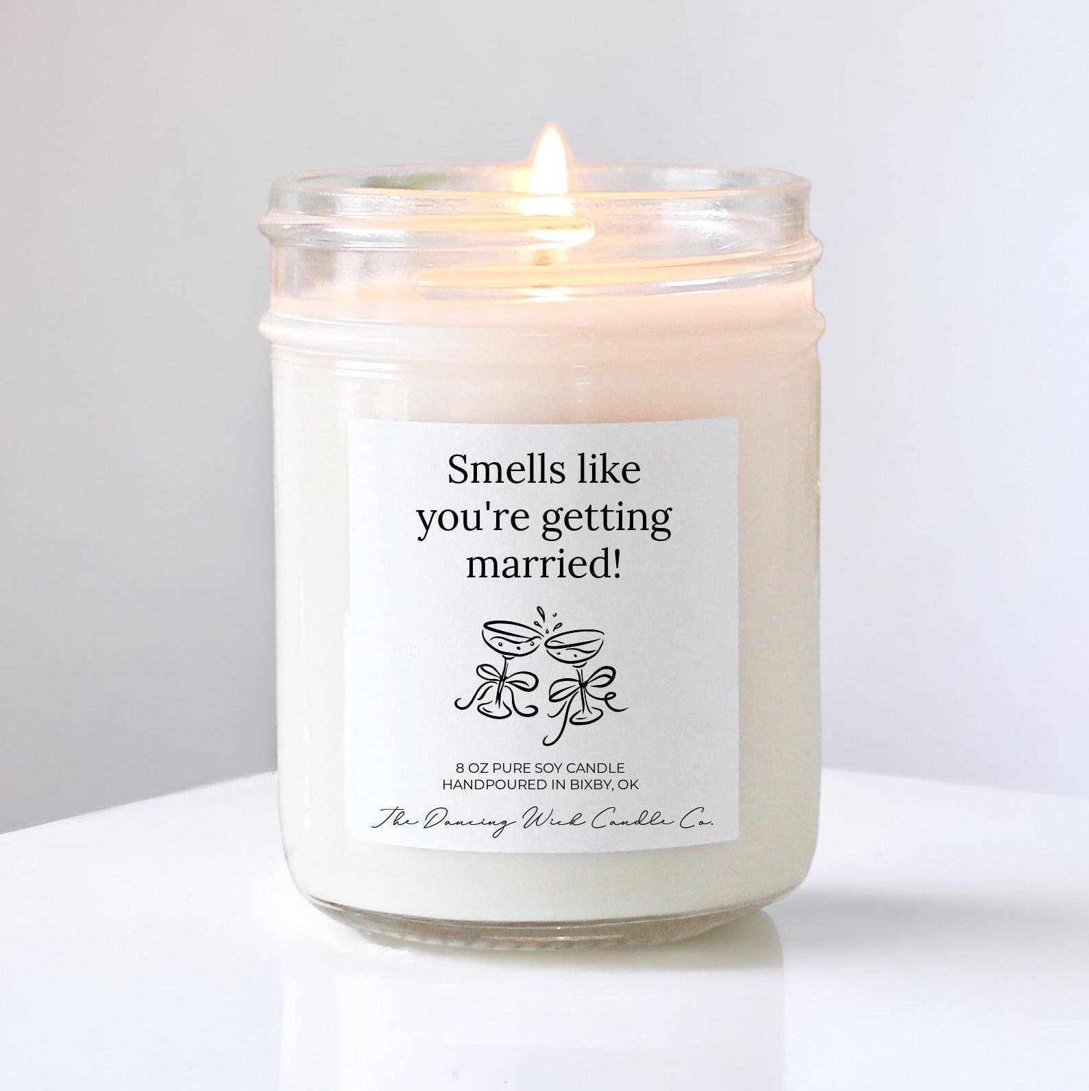 Smells Like You're Getting Married Engagement Candle