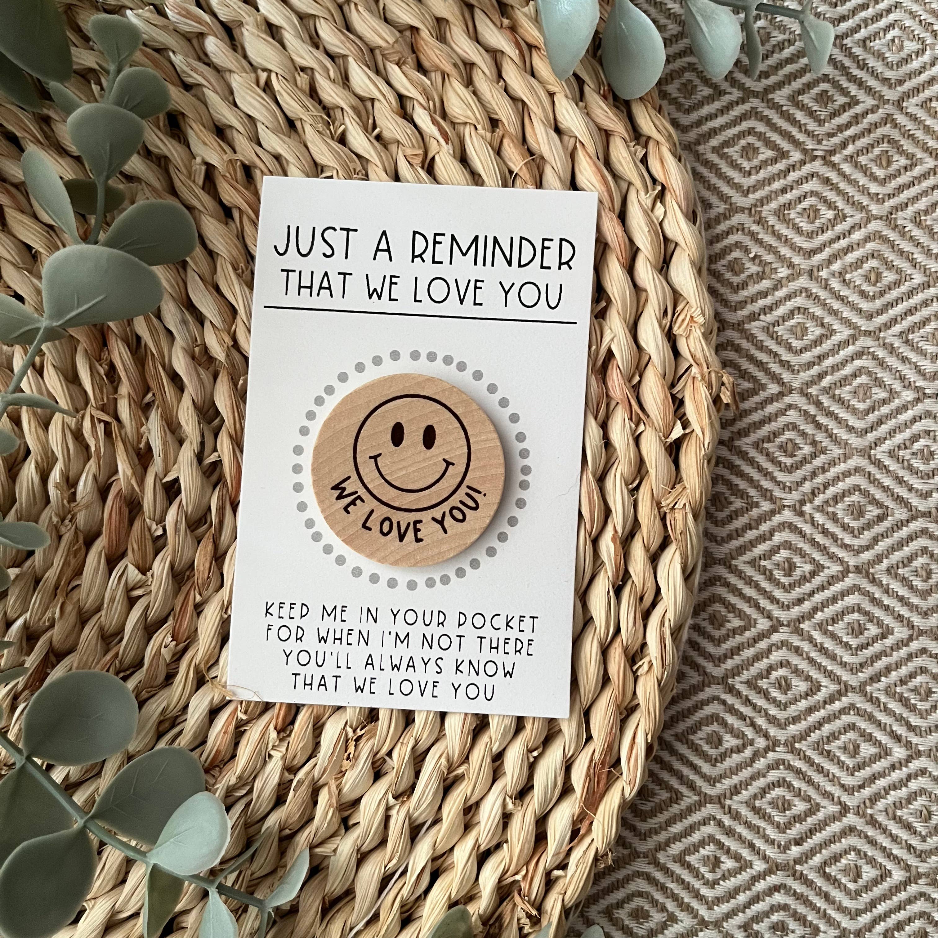 We Love You Wooden Token